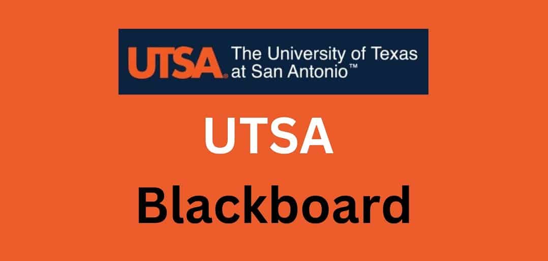 UTSA Blackboard: The Ultimate Guide of UTSA eLearning Portal - The ...